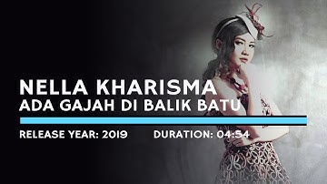 Nella Kharisma - Ada Gajah Dibalik Batu (Lyric)