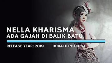 Nella Kharisma - Ada Gajah Dibalik Batu (Lyric)