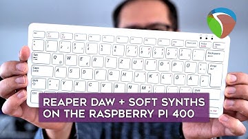 Using Reaper DAW and software synthesisers on the Raspberry PI 400