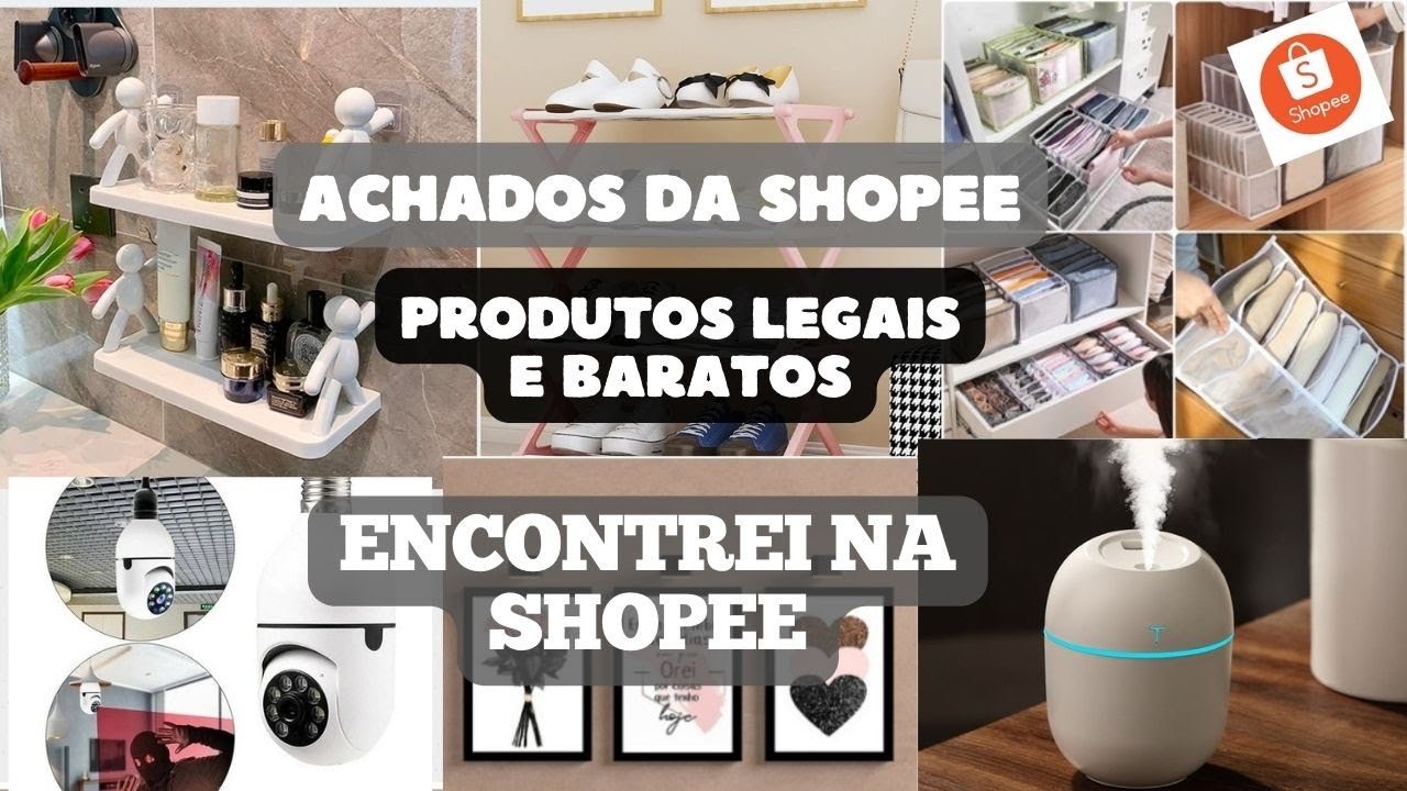 ACHADOS DA SHOPEE | PRODUTOS LEGAIS E BARATOS | ENCONTREI NA SHOPEE ...