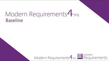 Requirements Analysis using Baselines in Modern Requirements