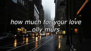 How Much For Your Love - Olly Murs (Traducida al Español)