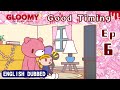[Dubbed in English] Gloomy Bear Ep 6: Good Timing