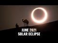 A Ring of Fire Eclipse is Coming In June 2021 | Annular Solar Eclipse June 2021