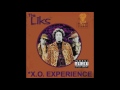 Tha Liks Da Da Da Da X O Experience Tha Liks Da Da Da Da X O Experience