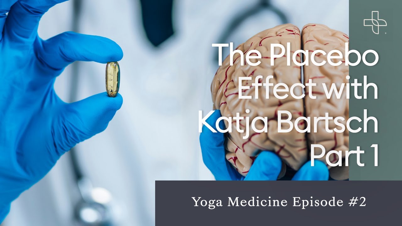 The Placebo Effect with Katja Bartsch, Part 1