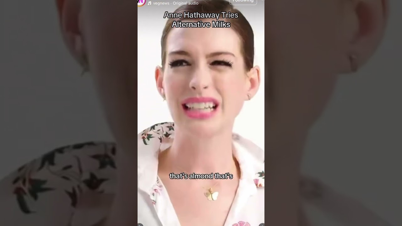 Anne Hathaway tries alternative milks !!