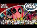 How impactful are the Marvel &amp; DC crossovers?