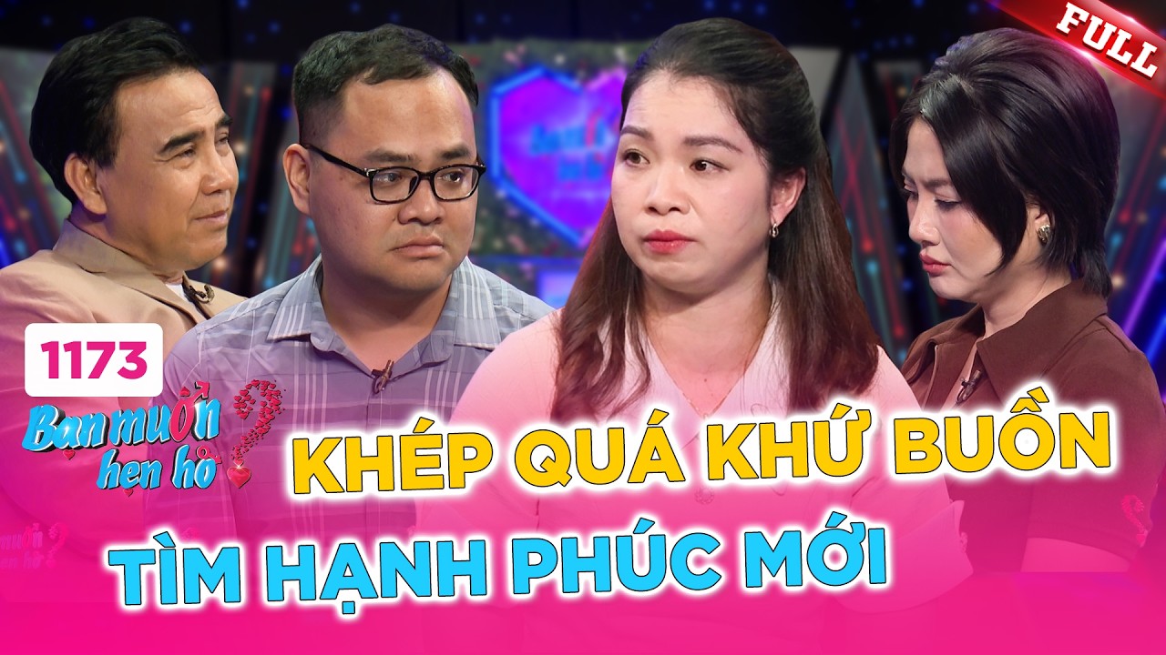 Bạn Muốn Hẹn Hò 1173A | Nước mắt của gà trống nuôi con