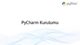 Python 3 Dersleri 9 - PyCharm Kurulumu
