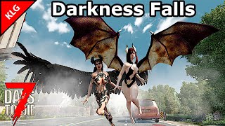 Darkness Falls ► 7 Days To Die ► РАЗВЕДКА