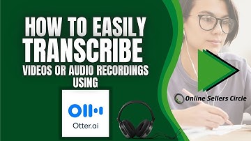 How to Easily Transcribe Videos or Audio Recordings Using Otter.ai