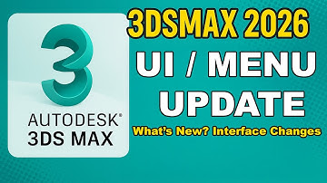 3dsMax 2026 - UI/Menu Update | kaboomtechx