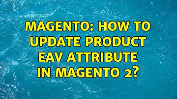 Magento: How to update product eav attribute in magento 2? (5 Solutions!!)