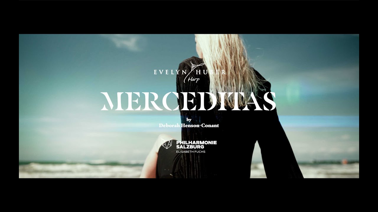 MERCEDITAS  (by Deborah Henson-Conant) Evelyn Huber harp & Philharmonie Salzburg (Elisabeth Fuchs)