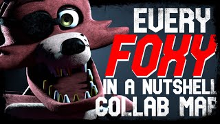 [3D] Every Foxy in a Nutshell - (FULL) | FNAF COLLAB MAP [CO-HOST]