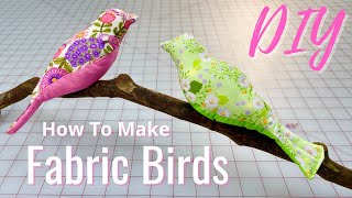 How to Make a Bird from Fabric - Easy DIY