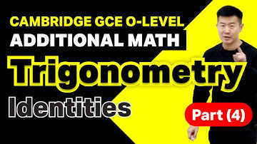 Trigonometry - Identities [Part 4 of 5] | Achevas O-Level/IP Additional Math