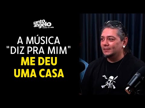 A música "Diz Pra mim" deu pra comprar minha casa
