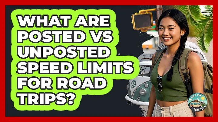 What Are Posted Vs Unposted Speed Limits For Road Trips? - Road Trip Tour Guide