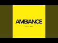 Ambiance Feat Christbnd