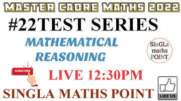 #22TEST SERIES|| MASTER CADRE MATHS 2022 || MATHEMATICAL REASONING ||MATHS WITH ROHIT SIR ||