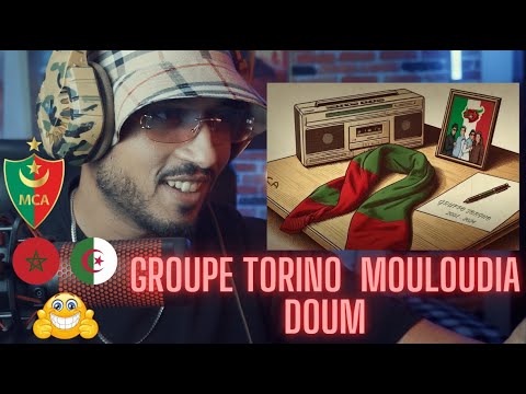 Groupe Torino 2024 Mouloudia Doum REACTION