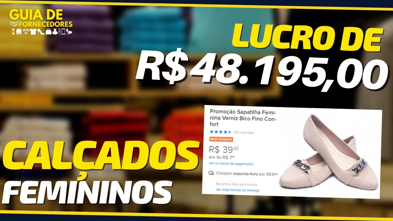 Ele LUCROU R$ 48.195,00 Vendendo CALÇADOS Femininos no Mercado Livre ...