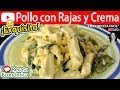 Cómo hacer POLLO CON RAJAS Y CREMA | #VickyRecetaFacil