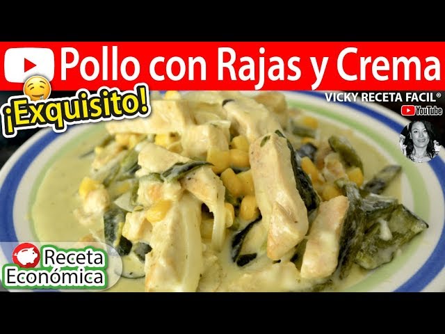 Cómo hacer POLLO CON RAJAS Y CREMA | #VickyRecetaFacil | VICKY RECETA FACIL