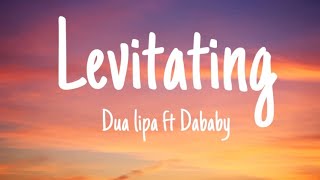 Video thumbnail of "Dua Lipa-Levitating(Lyrics)ft.Dababy"