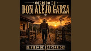 CORRIDO DE DON ALEJO GARZA