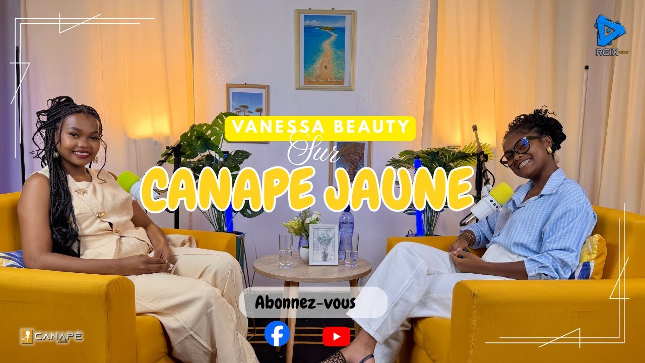 VANESSA BEAUTY UNE JEUNE ENTREPREUNEUR SUR CANAPA JAUNE BY REIX TV