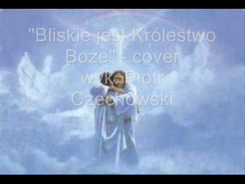 Bliskie jest Królestwo Boże cover