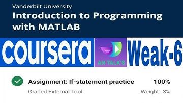 Coursera Introduction to Programming in Matlab || weak 6 If - else Statement || lesson 5 Assignment