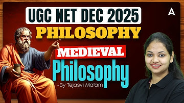 UGC NET Philosophy Medieval Philosophy | UGC NET Philosophy Paper 2 By Tejasvi Ma