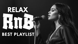 Relaxing Chill Playlist – 【R&B Soul】Smooth Vocals & Deep Grooves , chill songs playlist
