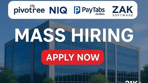 Pivotree, NIQ, PayTabs Global & ZAK Software MASS HIRING | Apply Now | Freshers Recruitment 2025 |