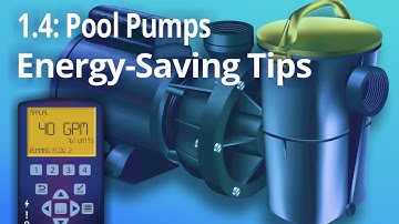 1.4 Energy-Saving Tips | Swimming Pool Energy Savings | T20 Residential Pool Pumps