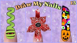 Subscribers Draw My Nails (Episode 13)