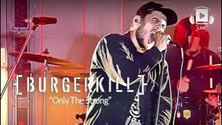 Burgerkill - Only The Strong (Live)