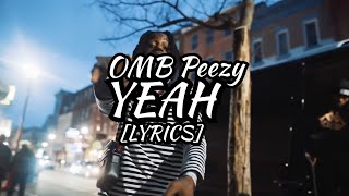 OMB Peezy - YEAH (Lyrics)