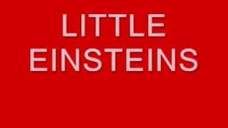 Video thumbnail of "Little Einsteins Lyrics"