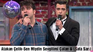 Atakan Çelik - Sen Miydin Sevgilimi Çalan & (Safa Sarı)