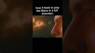 The Maus does not need its BR changed #warthunder #military #memes #funny #tanks