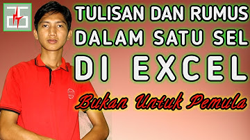 Cara Menggabungkan Tulisan dan Rumus di Excel