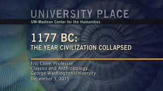 1177 BC: The Year Civilization Collapsed | University Place