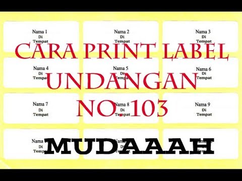 cara print label undangan 103
