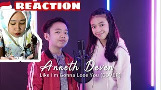 INDONESIAN REACTION LIKE I M GONNA LOSE YOU COVER BY Anneth ft Deven
