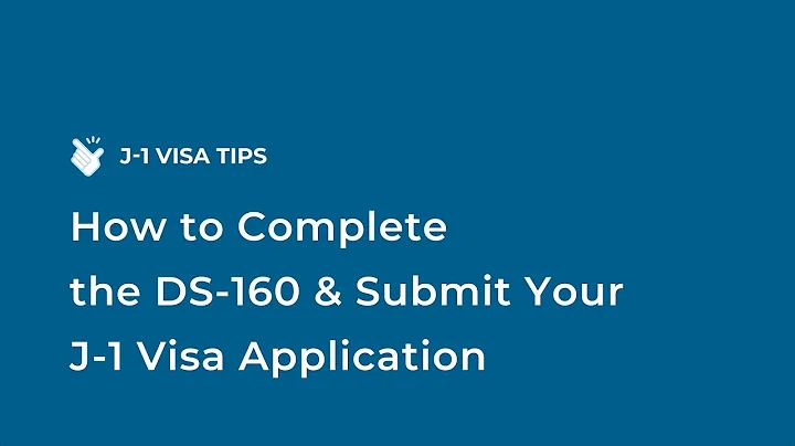 J1 Visa Tips: How to Complete the DS-160 & Submit Your J-1 Visa Application - DayDayNews
